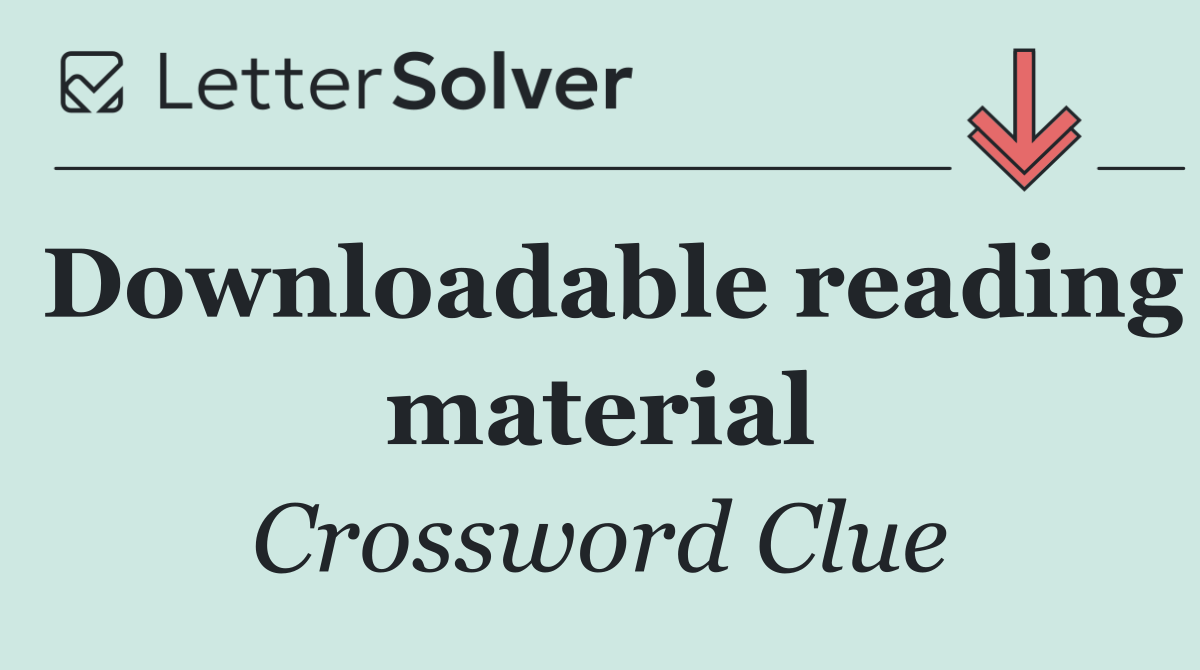 Downloadable reading material