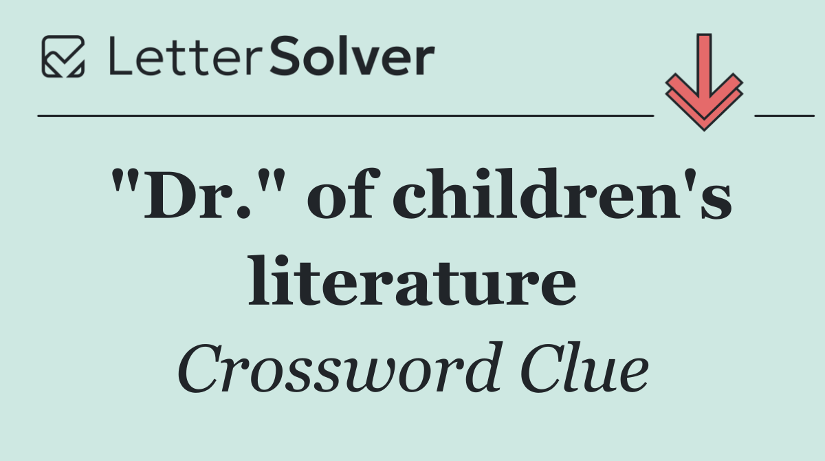 "Dr." of children's literature