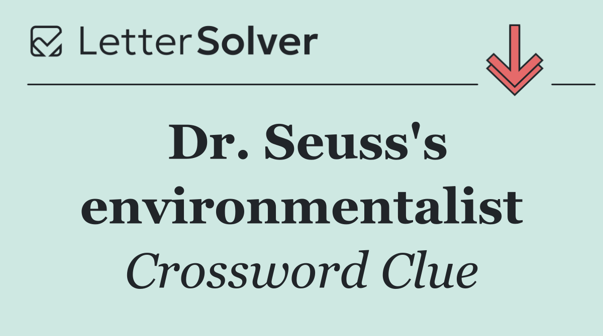 Dr. Seuss's environmentalist