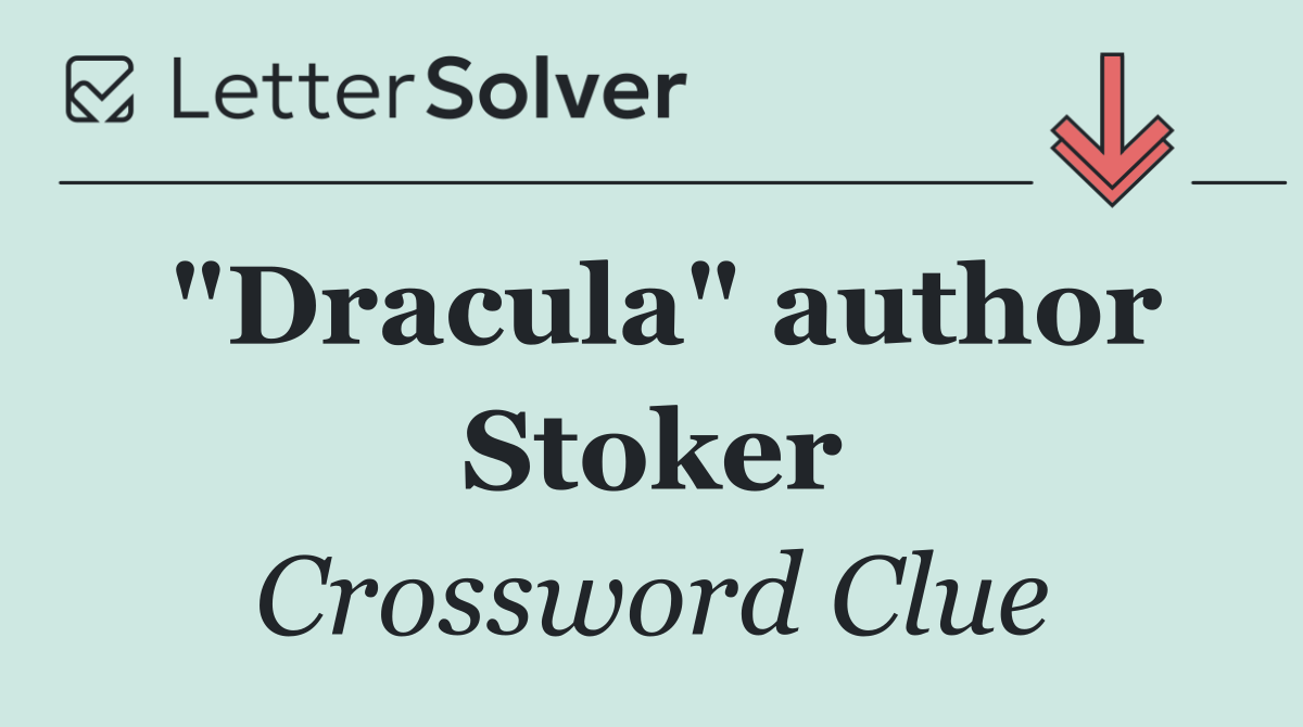 "Dracula" author Stoker