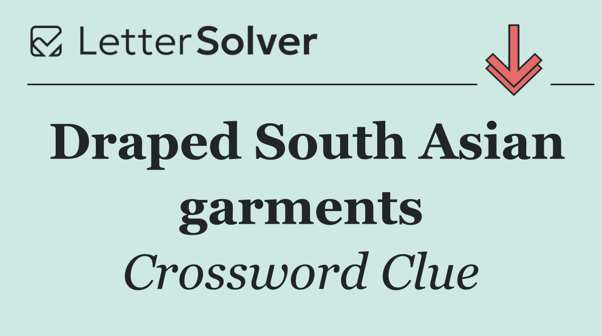 Draped South Asian garments