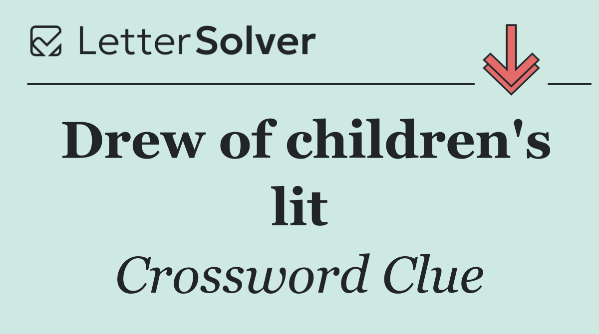Drew of children's lit