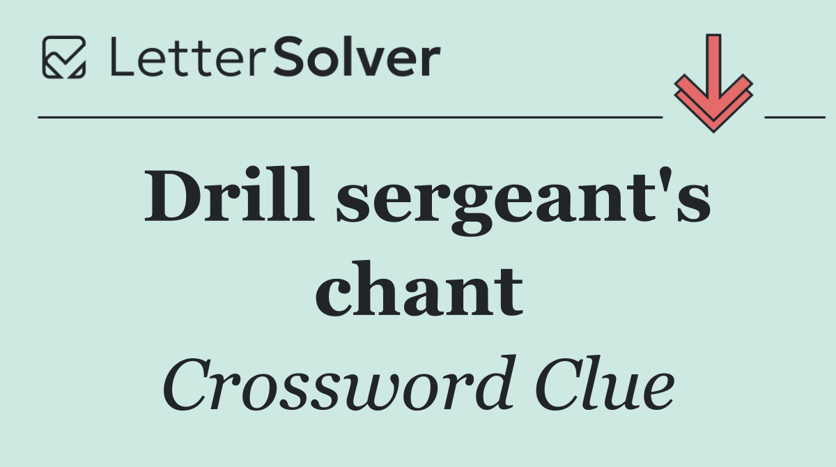 Drill sergeant's chant