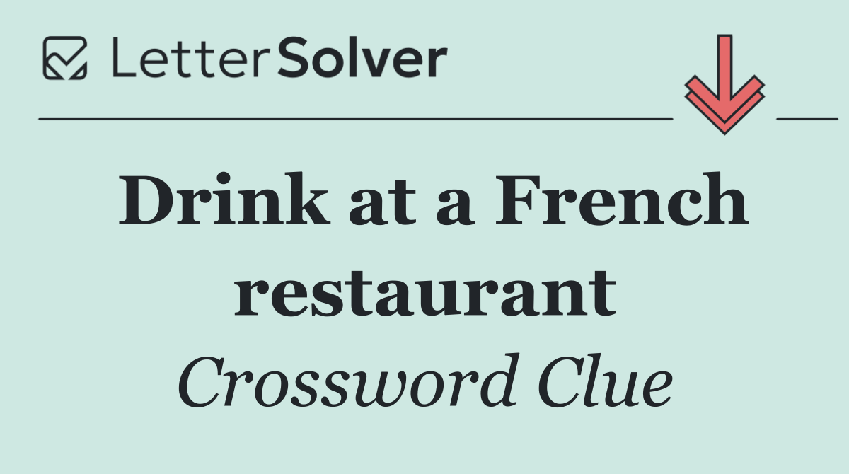Drink at a French restaurant