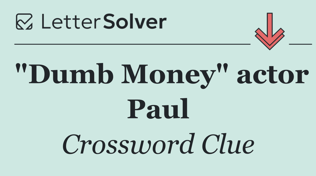 "Dumb Money" actor Paul