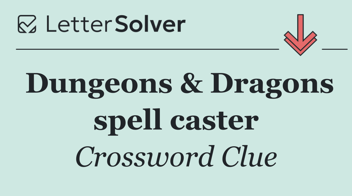 Dungeons & Dragons spell caster