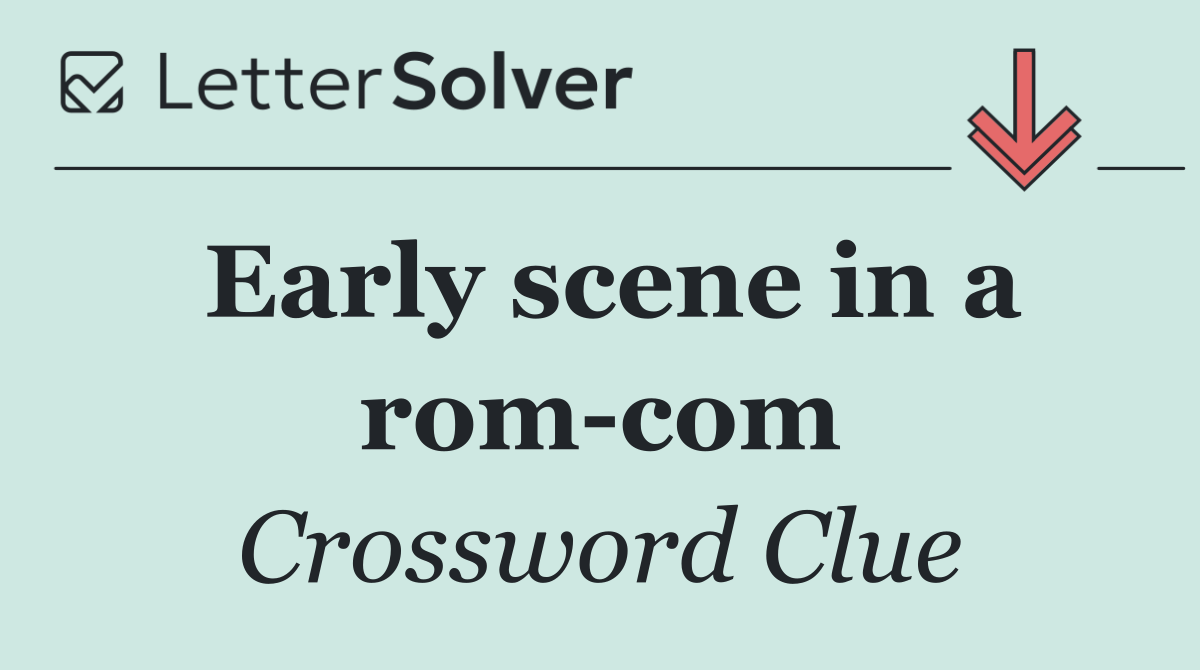 Early scene in a rom com