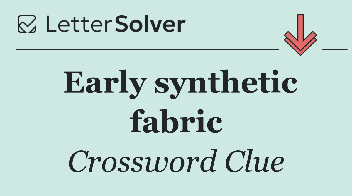 Early synthetic fabric
