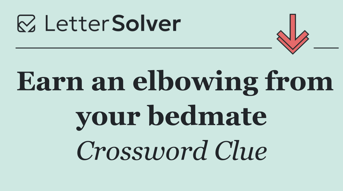 Earn an elbowing from your bedmate