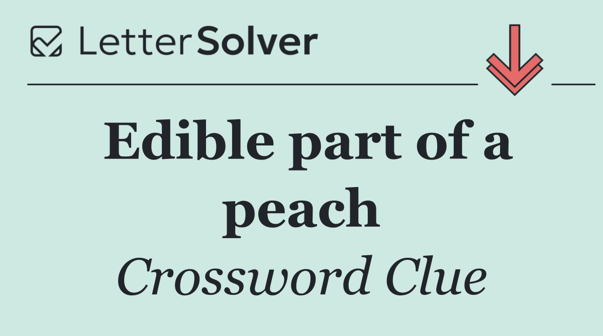 Edible part of a peach