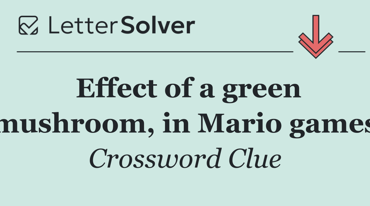 Effect of a green mushroom, in Mario games