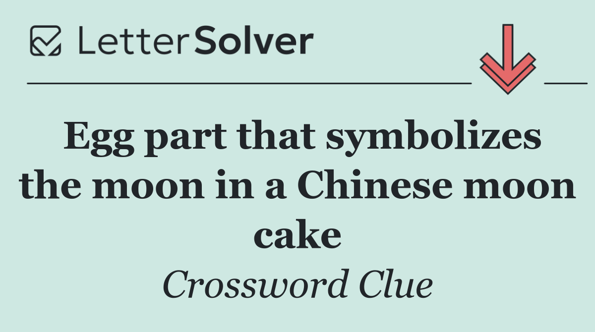 Egg part that symbolizes the moon in a Chinese moon cake