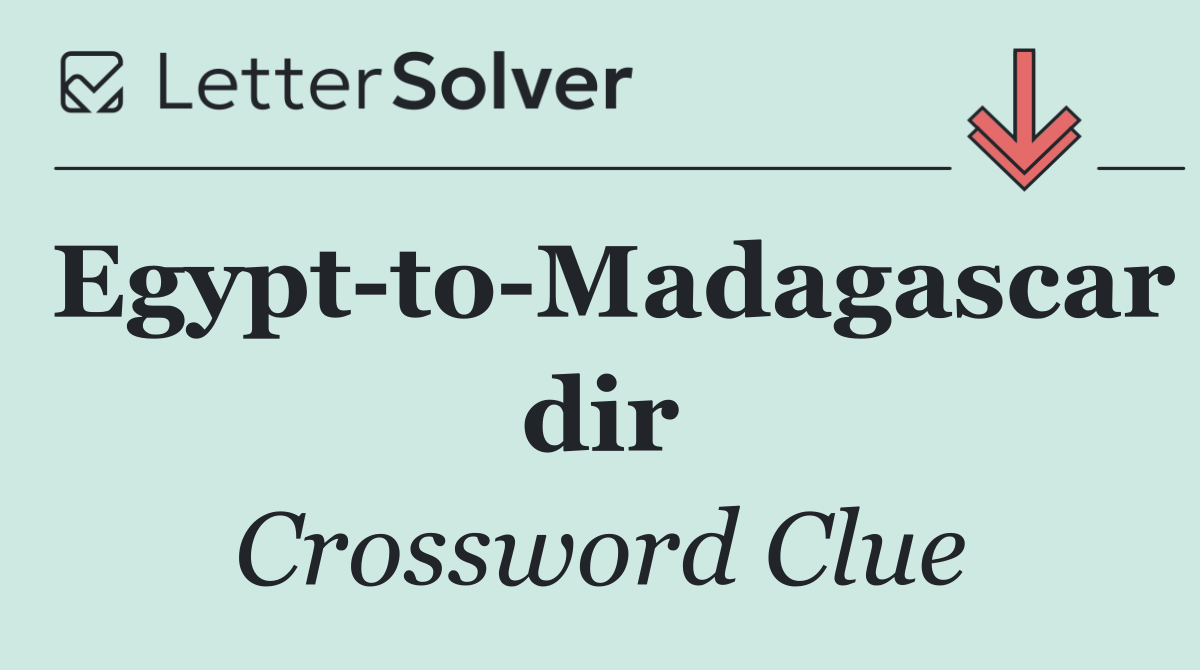 Egypt to Madagascar dir