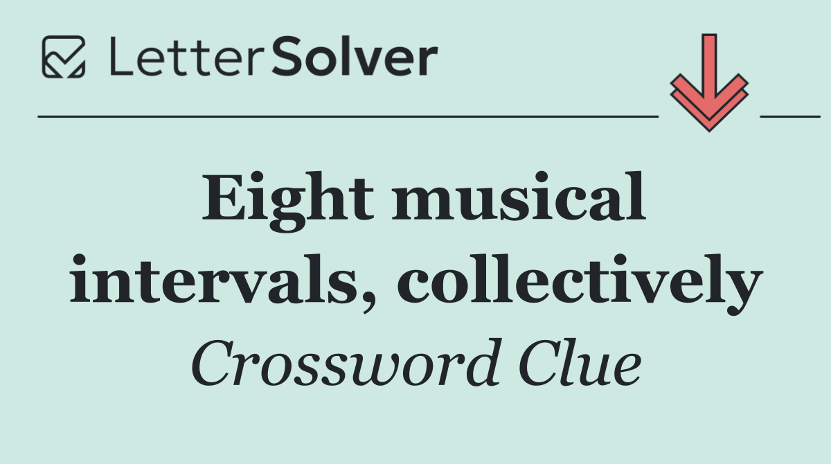 Eight musical intervals, collectively