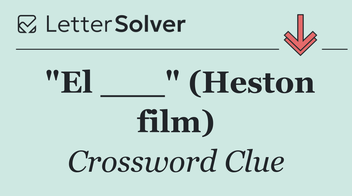 "El ___" (Heston film)
