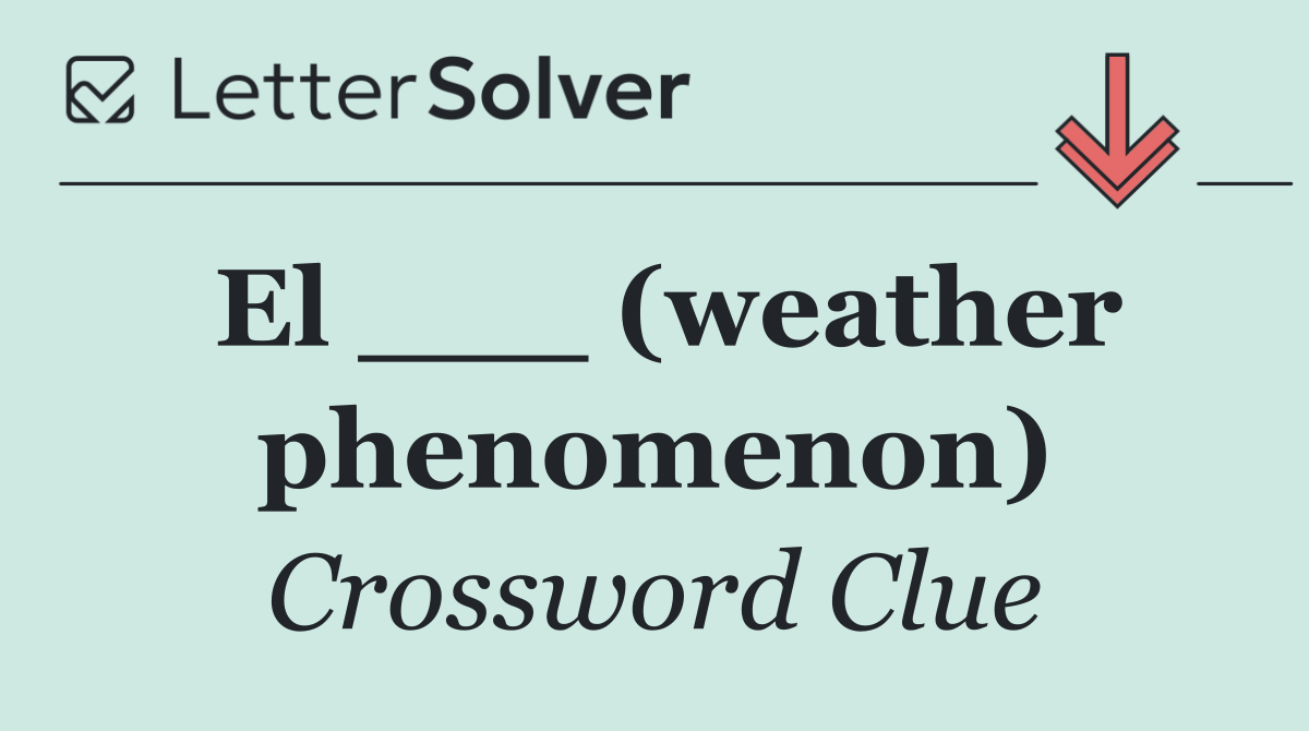 El ___ (weather phenomenon)