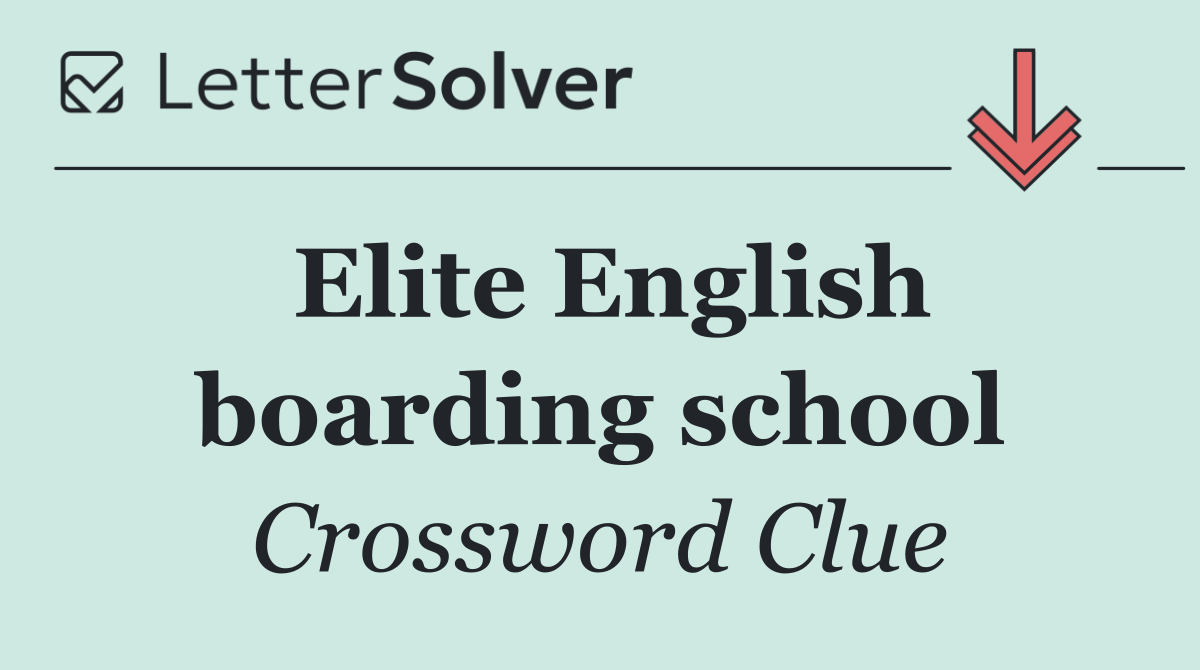 Elite English boarding school