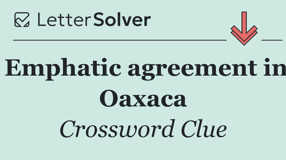 Emphatic agreement in Oaxaca