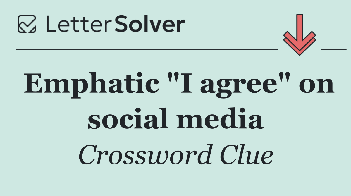 Emphatic "I agree" on social media