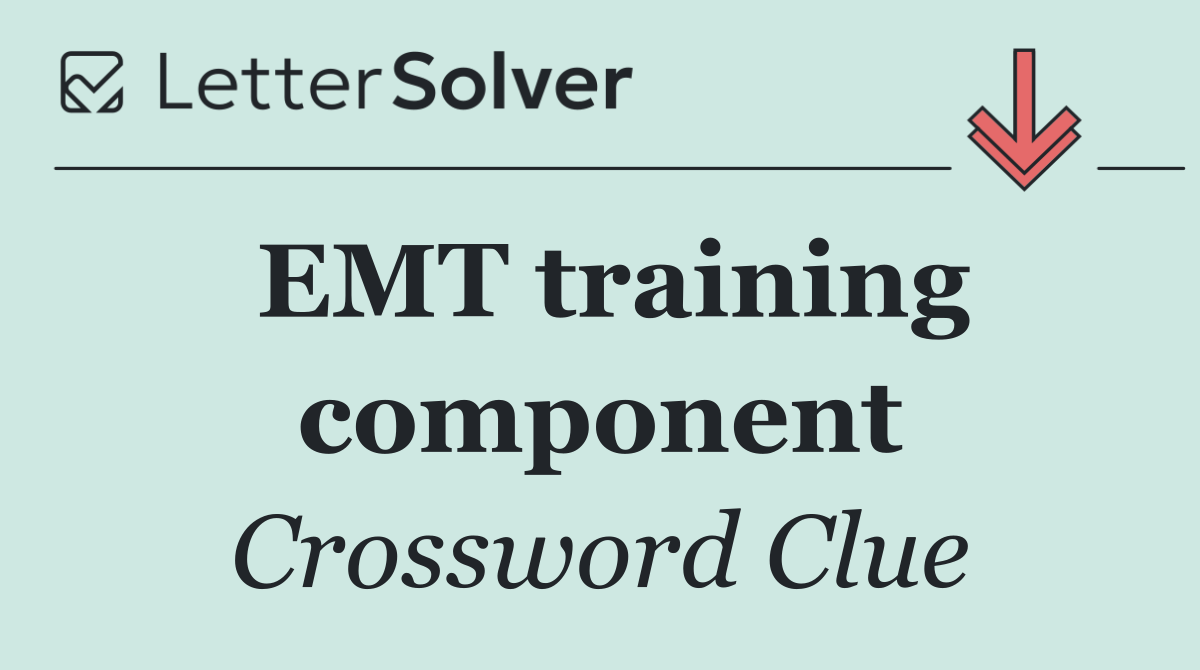 EMT training component