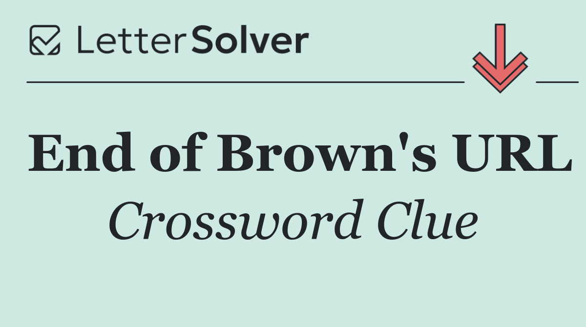 End of Brown's URL