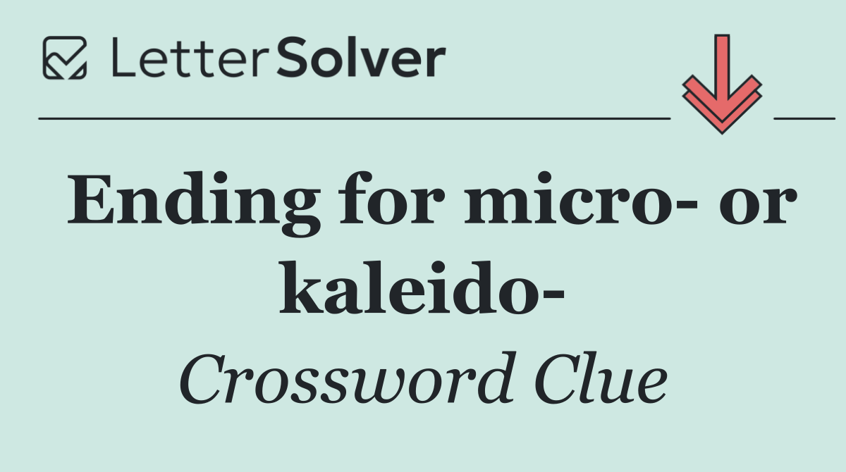 Ending for micro  or kaleido 