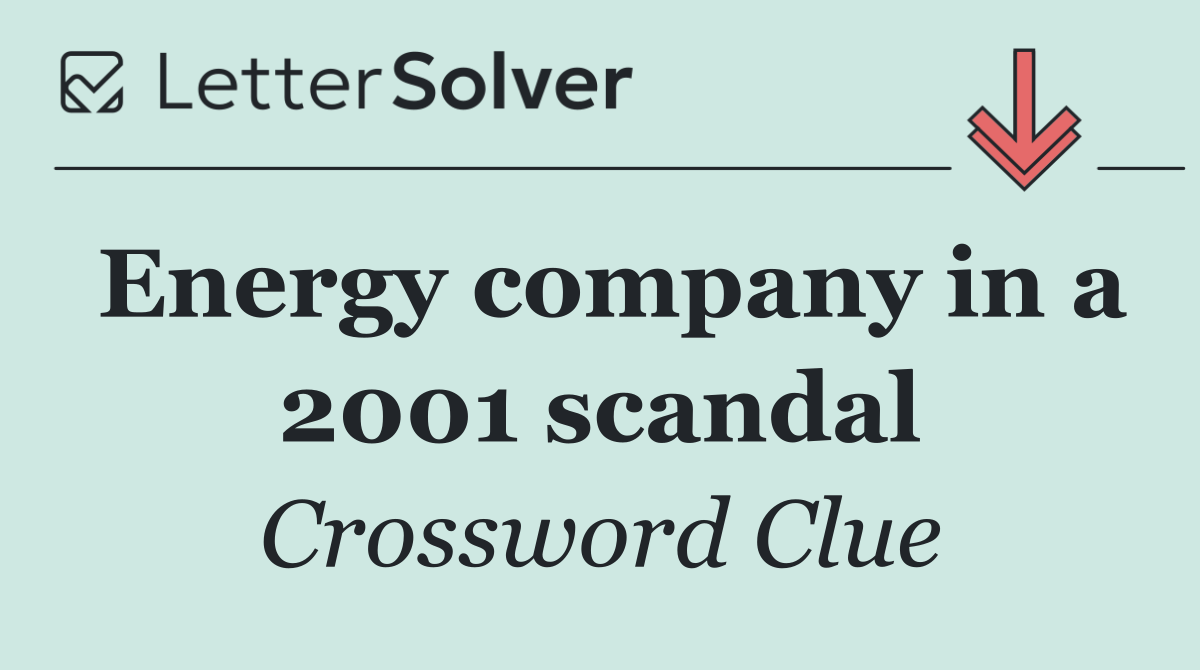 Energy company in a 2001 scandal