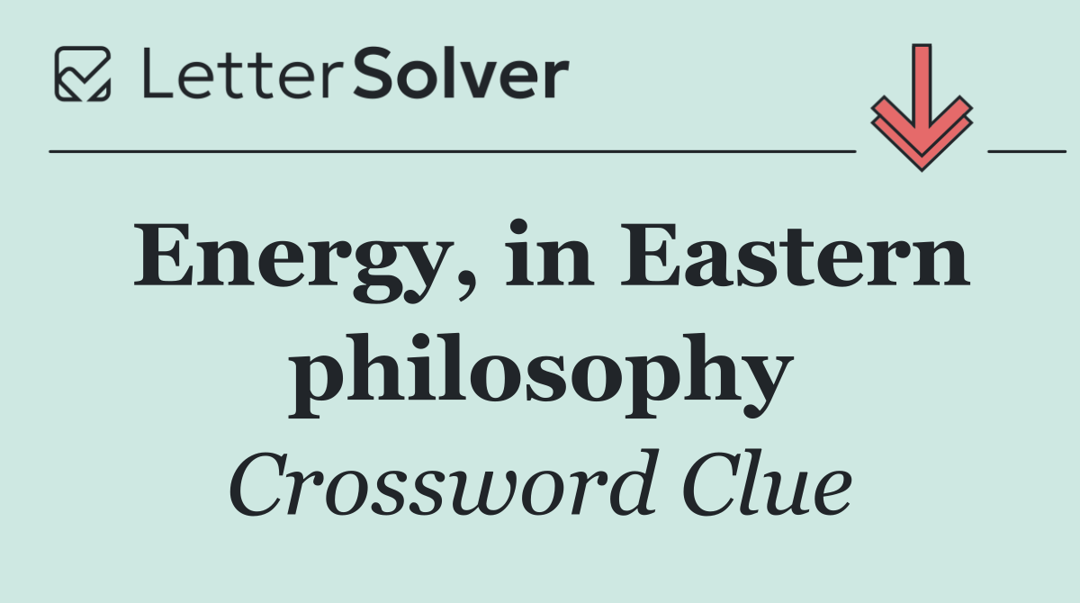 Energy, in Eastern philosophy