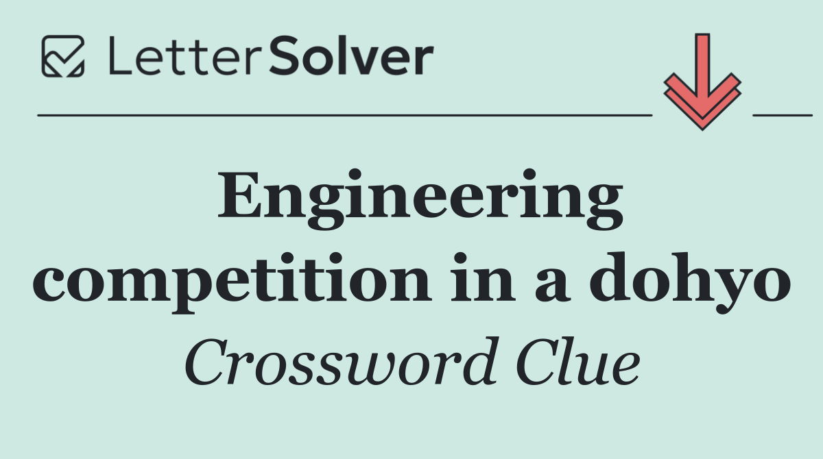 Engineering competition in a dohyo