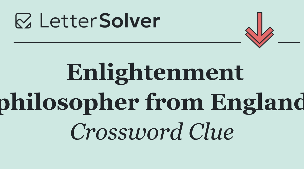 Enlightenment philosopher from England