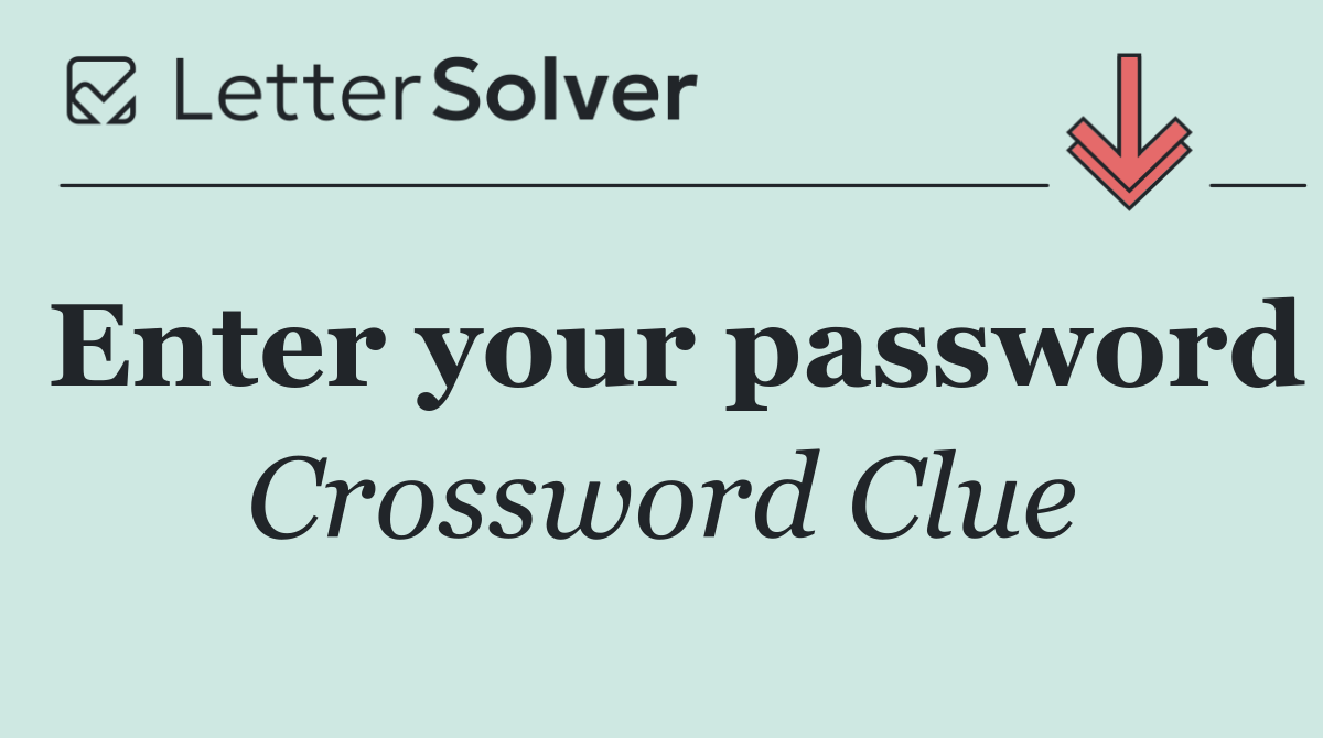 Enter your password