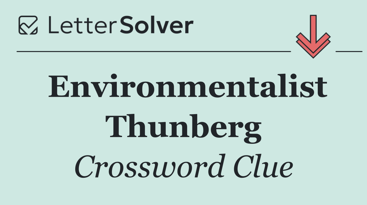 Environmentalist Thunberg