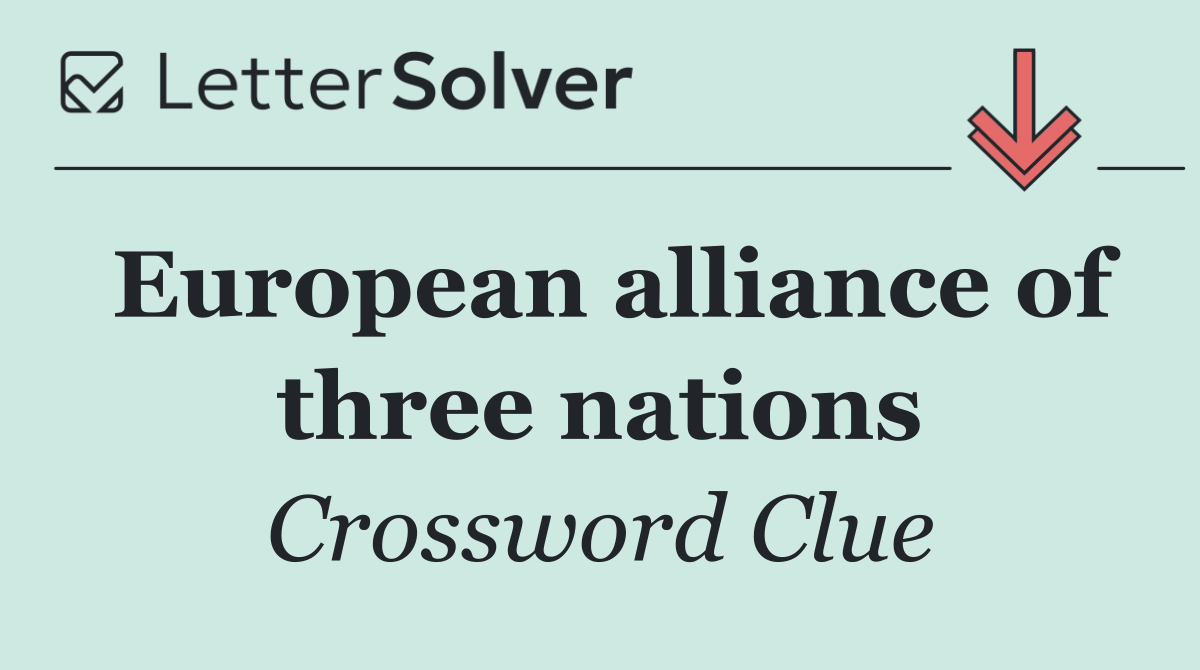 European alliance of three nations