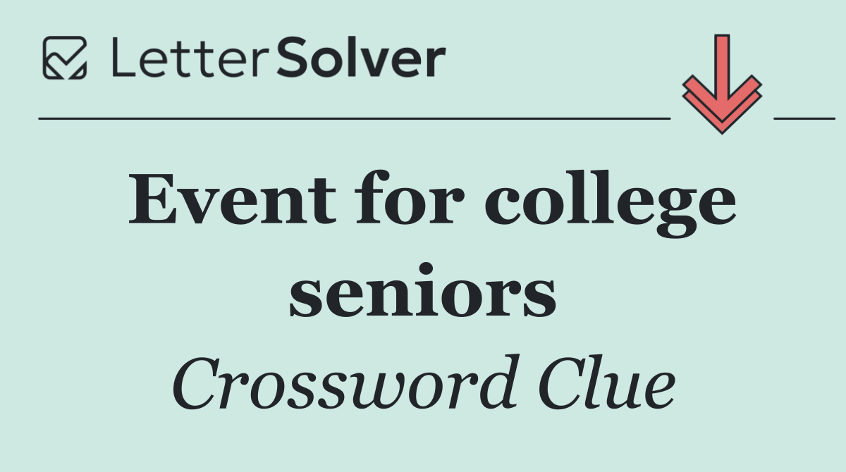 Event for college seniors