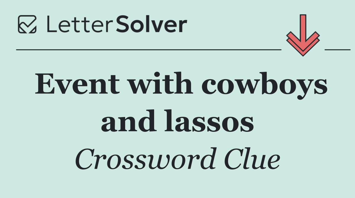 Event with cowboys and lassos