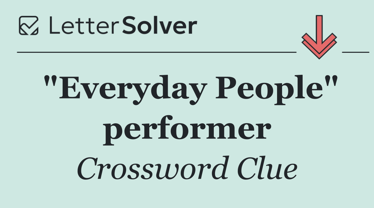 "Everyday People" performer