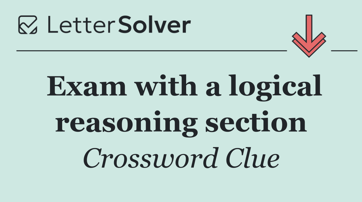 Exam with a logical reasoning section