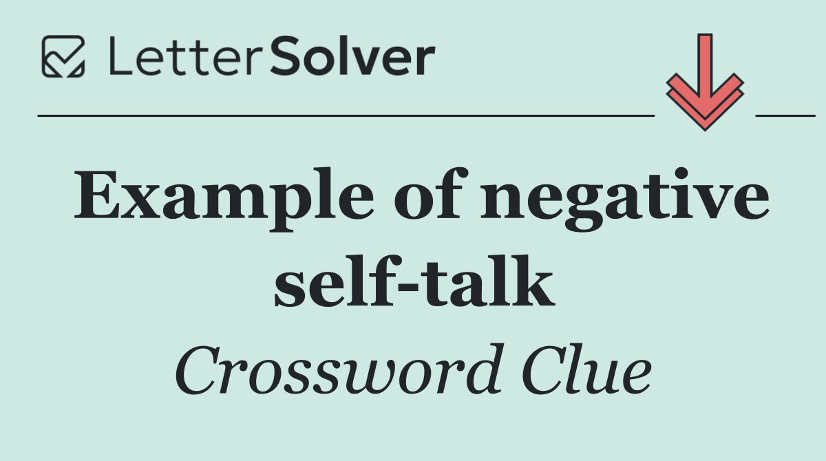 Example of negative self talk
