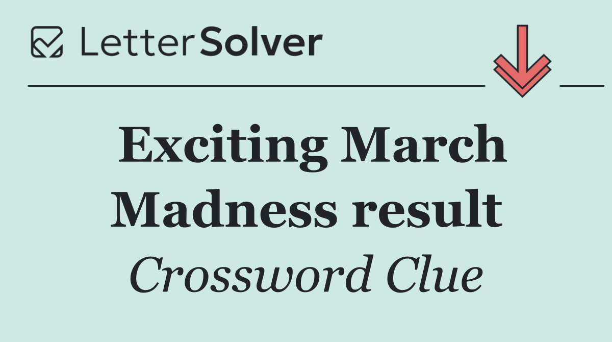Exciting March Madness result