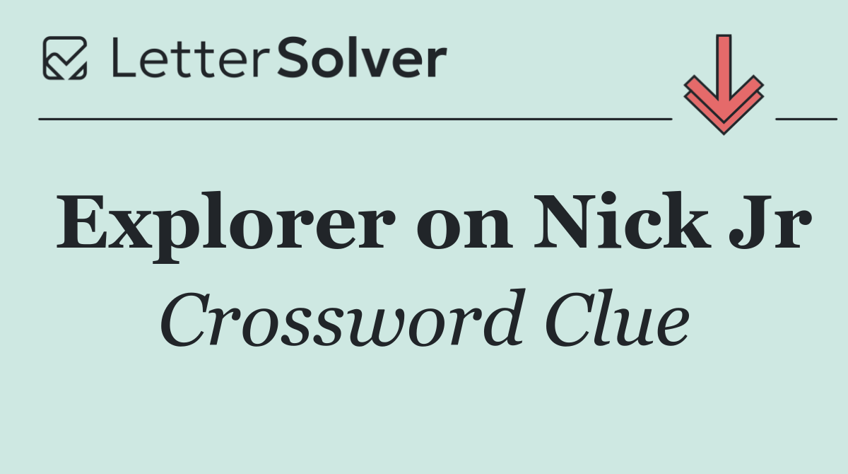 Explorer on Nick Jr