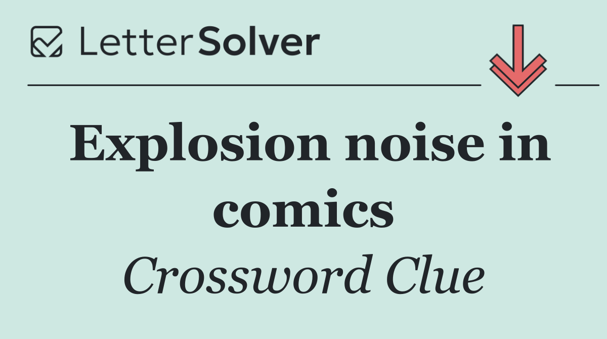 Explosion noise in comics