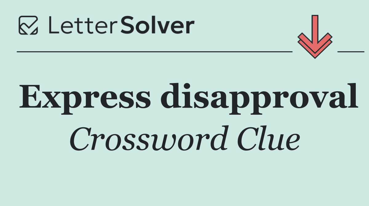 Express disapproval