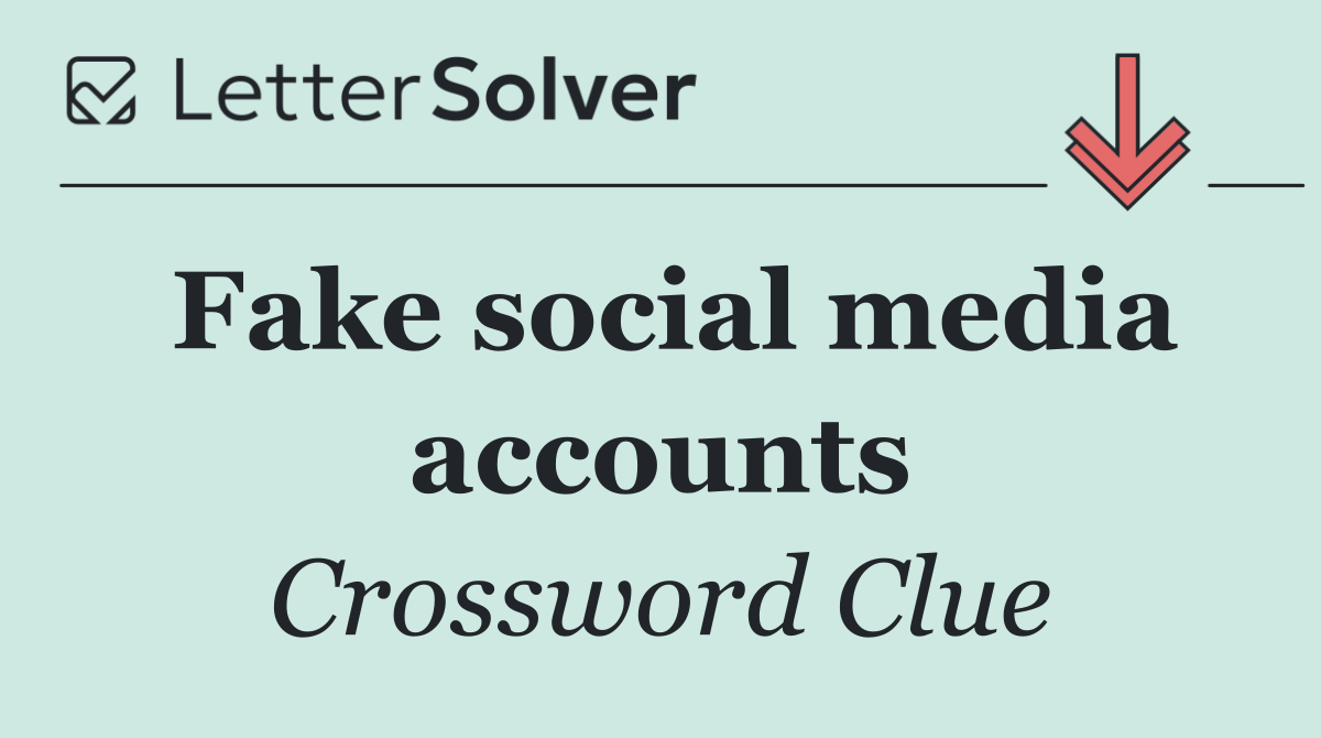 Fake social media accounts