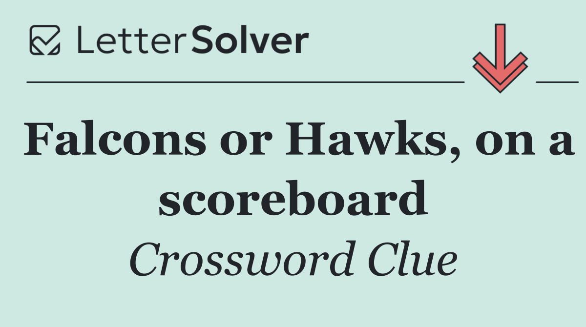 Falcons or Hawks, on a scoreboard