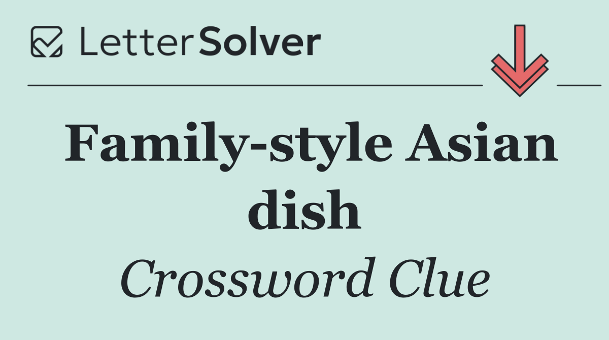 Family style Asian dish