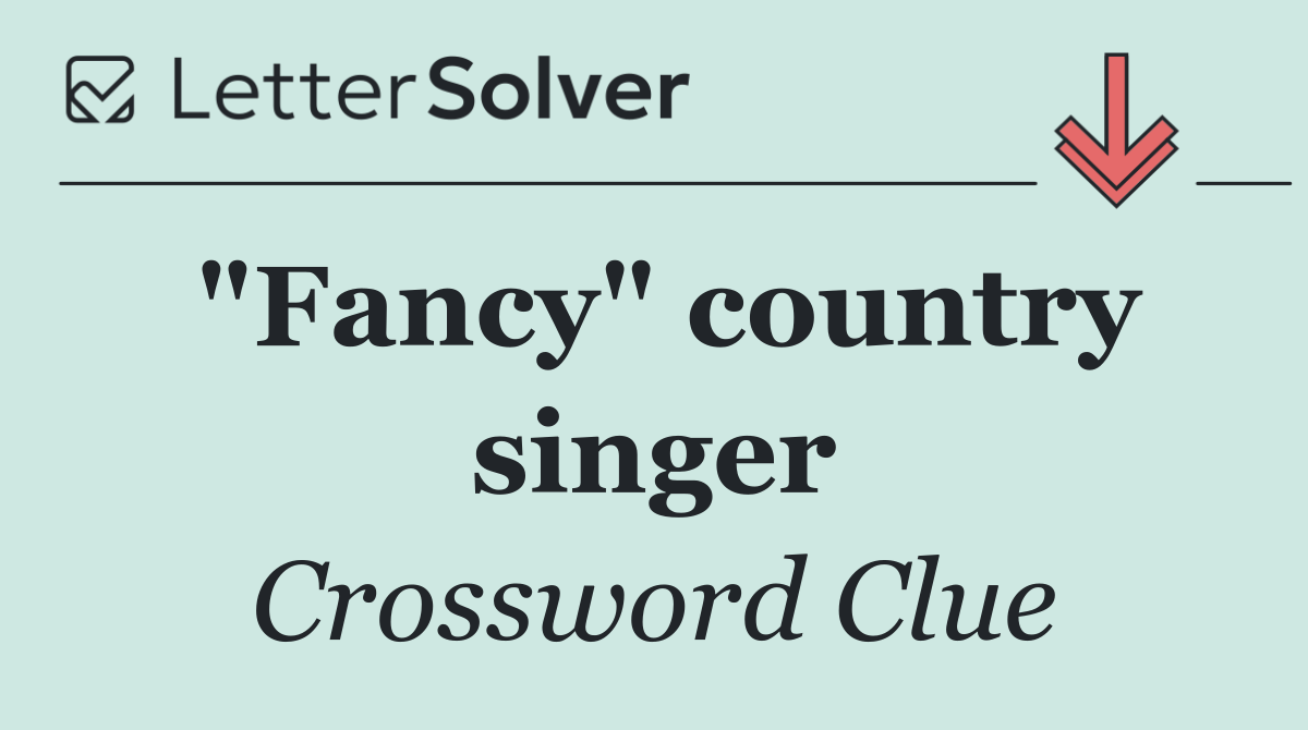 "Fancy" country singer