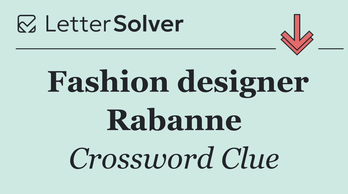 Fashion designer Rabanne
