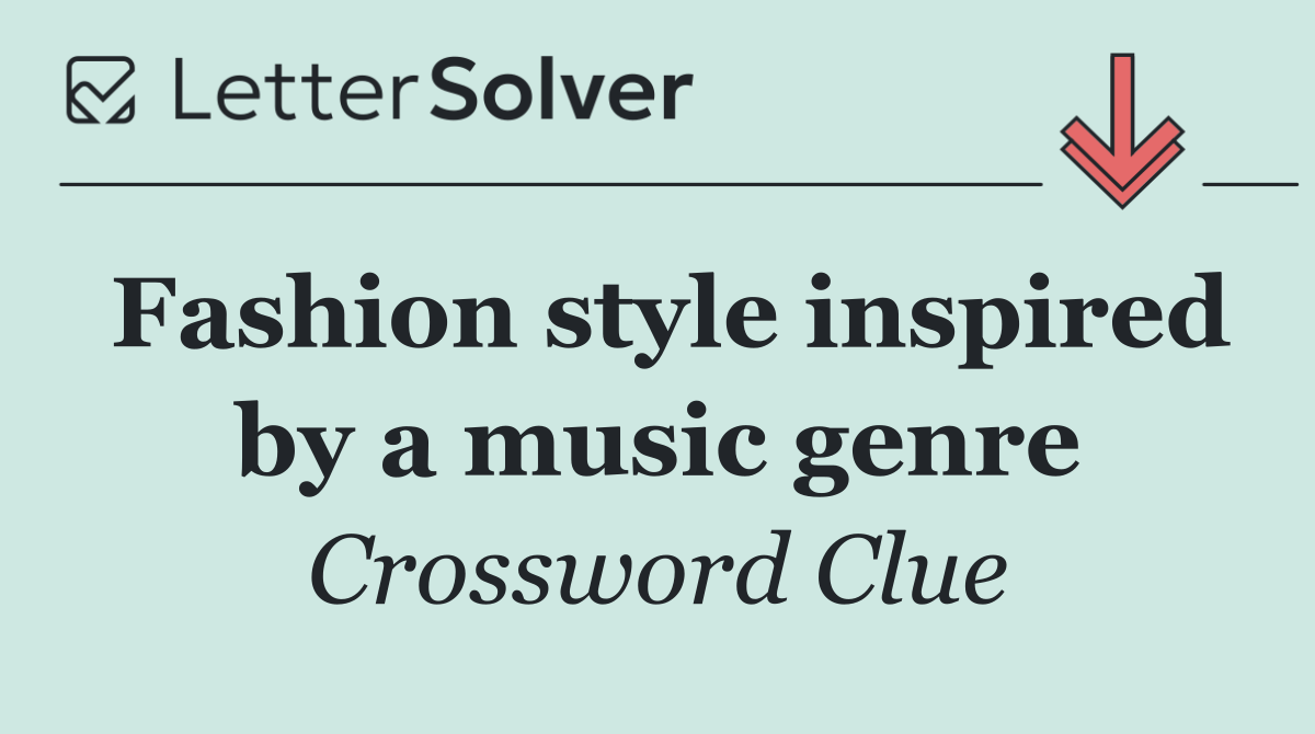 Fashion style inspired by a music genre