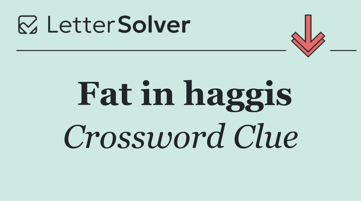 Fat in haggis