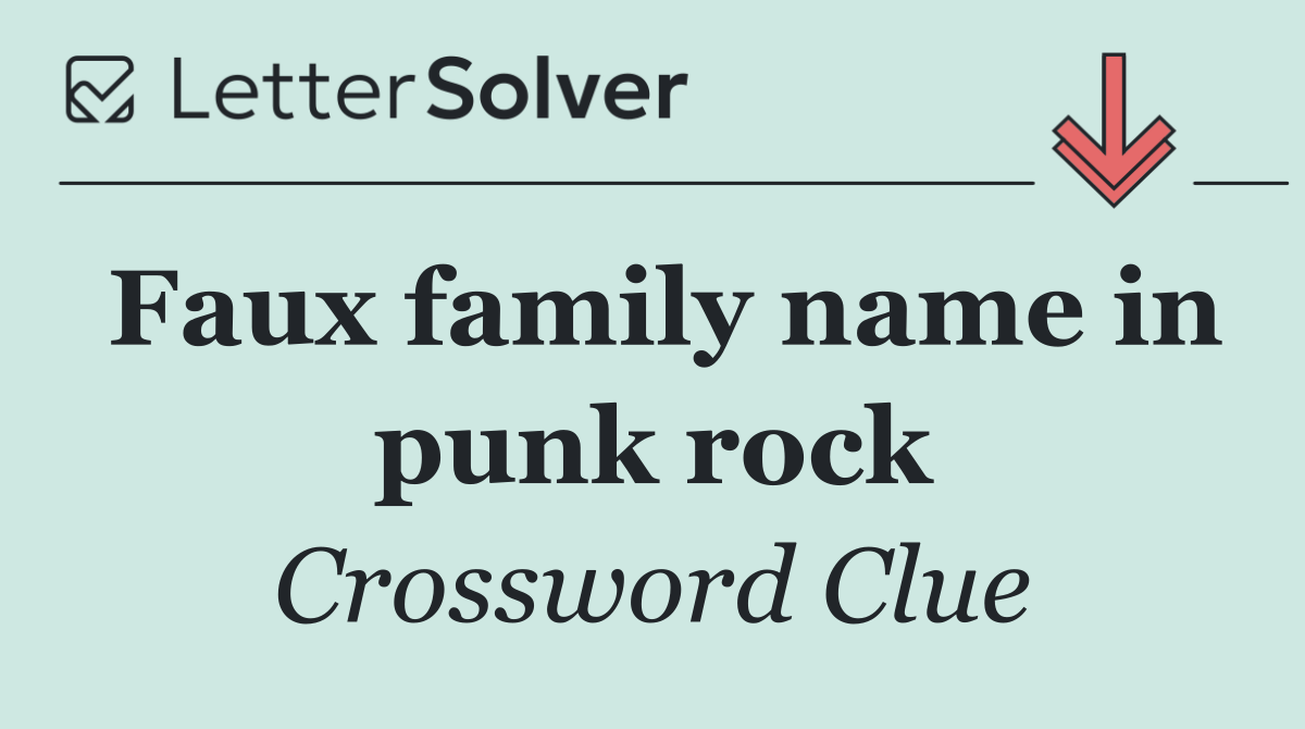 Faux family name in punk rock